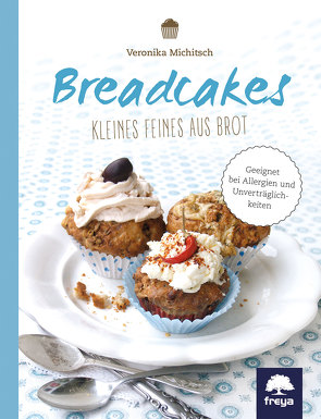 Breadcakes von Michitsch,  Veronika