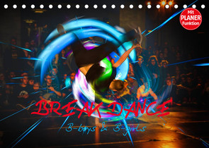 Break Dance B-boys & B-girls (Tischkalender 2023 DIN A5 quer) von Meutzner,  Dirk