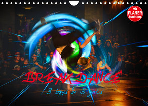 Break Dance B-boys & B-girls (Wandkalender 2023 DIN A4 quer) von Meutzner,  Dirk