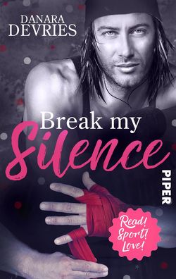 Break my Silence von DeVries,  Danara