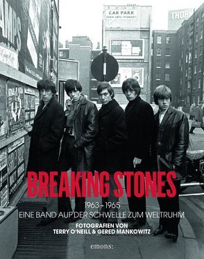 Breaking Stones 1963-1965 von Mankowitz,  Gered, Morgan,  Robin, O`Neill,  Terry