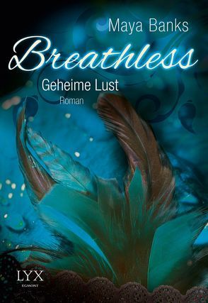 Breathless – Geheime Lust von Banks,  Maya, Woitynek,  Patricia