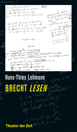 Brecht lesen von Lehmann,  Hans-Thies