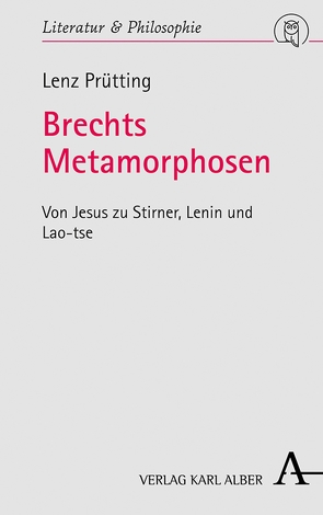 Brechts Metamorphosen von Prütting,  Lenz