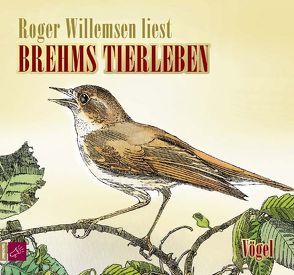 Brehms Tierleben von Brehm,  Alfred Edmund, Willemsen,  Roger