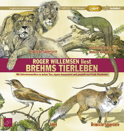 Brehms Tierleben von Brehm,  Alfred Edmund, Chastenier,  Frank, Willemsen,  Roger