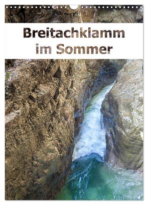 Breitachklamm im Sommer (Wandkalender 2024 DIN A3 hoch), CALVENDO Monatskalender von Brunner-Klaus,  Liselotte