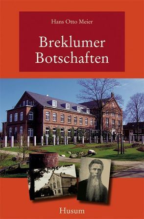 Breklumer Botschaften von Meier,  Hans O