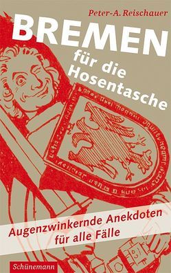 Bremen für die Hosentasche von Reischauer,  Peter A