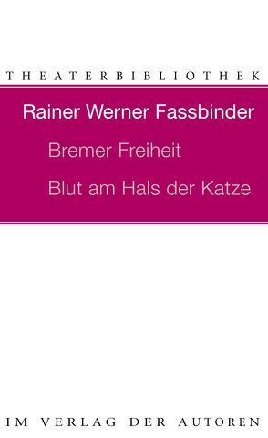 Bremer Freiheit /Blut am Hals der Katze von Fassbinder,  Rainer W