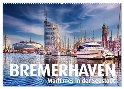 BREMERHAVEN Maritimes in der Seestadt (Wandkalender 2024 DIN A2 quer), CALVENDO Monatskalender von Maertens,  Bernd