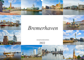 Bremerhaven Stadtansichten (Wandkalender 2022 DIN A2 quer) von Meutzner,  Dirk