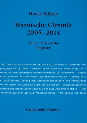 Bremische Chronik 2005-2014 von Kliese,  Hasso