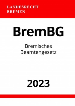 Bremisches Beamtengesetz – BremBG 2023 von Studier,  Ronny