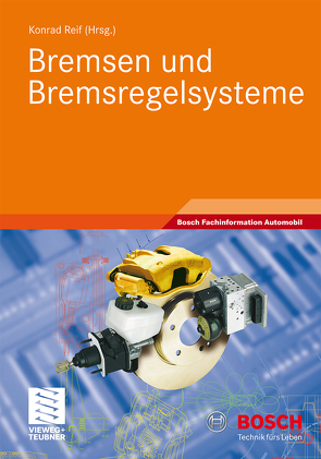 Bremsen und Bremsregelsysteme von Reif,  Konrad