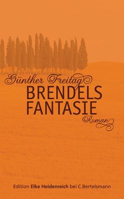 Brendels Fantasie von Freitag,  Günther