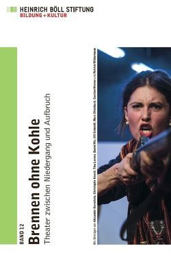 Brennen ohne Kohle von Karschnia,  Alexander, Knoch,  Christophe, Lorenz,  Tina, Ris,  Daniel, Römer,  Christian, Schmidt,  Ulf, Steinbach,  Marc, Werner,  Carsten, Wildermann,  Patrick Brennen ohne Kohle von Karschnia,  Alexander, Knoch,  Christophe, Lorenz,  Tina, Ris,  Daniel, Römer,  Christian, Schmidt,  Ulf, Steinbach,  Marc, Werner,  Carsten, Wildermann,  Patrick