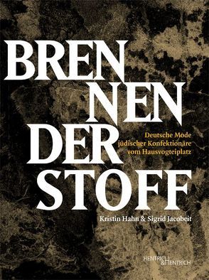 Brennender Stoff von Hahn,  Kristin, Jacobeit,  Sigrid