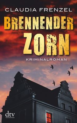 Brennender Zorn von Frenzel,  Claudia