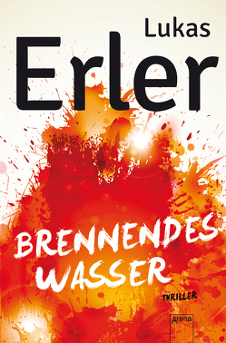 Brennendes Wasser von Erler,  Lukas