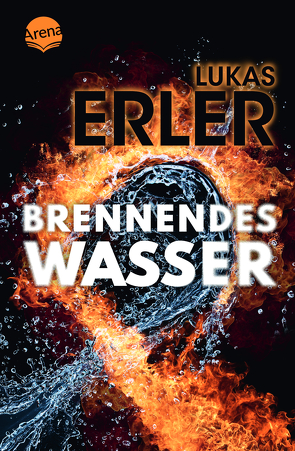 Brennendes Wasser von Erler,  Lukas