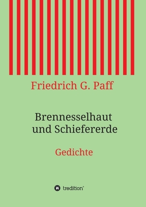 Brennesselhaut und Schiefererde von Paff,  Friedrich G.