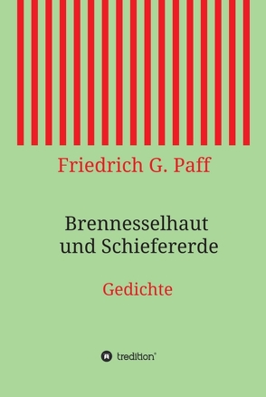 Brennesselhaut und Schiefererde von Paff,  Friedrich G.