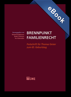 Brennpunkt Familienrecht von Fankhauser,  Roland, Reusser,  Ruth, Schwander,  Ivo