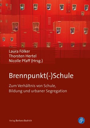 Brennpunkt(-)Schule von Fölker,  Laura, Hertel,  Thorsten, Pfaff,  Nicolle