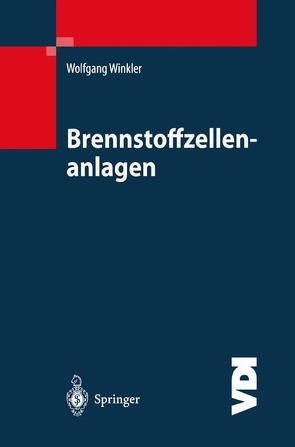 Brennstoffzellenanlagen von Winkler,  Wolfgang