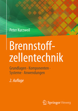 Brennstoffzellentechnik von Kurzweil,  Peter