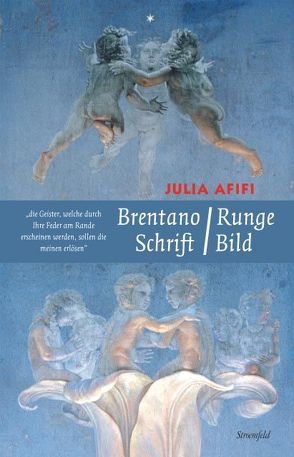 Brentano / Runge – Schrift / Bild von Afifi,  Julia