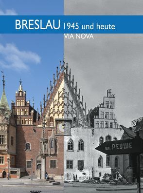 Breslau 1945 und heute von Klimek,  Stanislaw