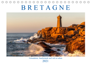 Bretagne – Felsenküste, Sandstrände und viel zu sehen (Tischkalender 2021 DIN A5 quer) von Sulima,  Dirk