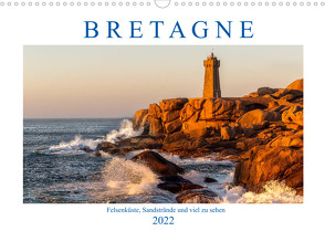 Bretagne – Felsenküste, Sandstrände und viel zu sehen (Wandkalender 2022 DIN A3 quer) von Sulima,  Dirk