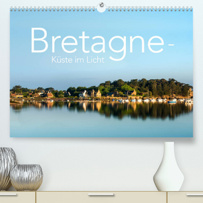 Bretagne – Küste im Licht (Premium, hochwertiger DIN A2 Wandkalender 2023, Kunstdruck in Hochglanz) von Hirschberg/Pixelhirsch,  Tobias