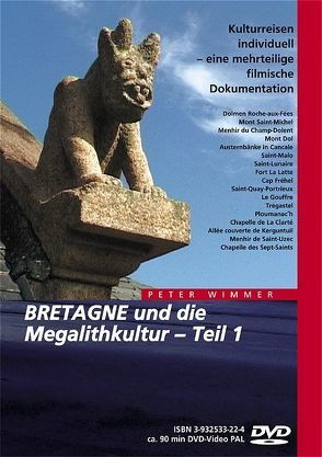 BRETAGNE und die Megalithkultur / BRETAGNE und die Megalithkultur von Wimmer,  Peter