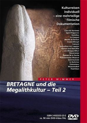 BRETAGNE und die Megalithkultur / BRETAGNE und die Megalithkultur von Wimmer,  Peter