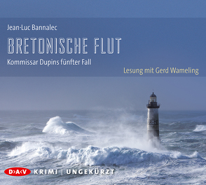 Bretonische Flut. Kommissar Dupins fünfter Fall von Bannalec,  Jean-Luc, Wameling,  Gerd