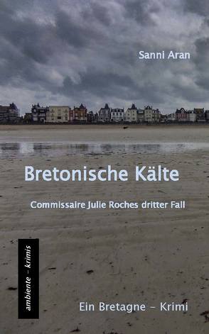 Bretonische Kälte von Aran,  Sanni