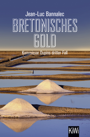 Bretonisches Gold von Bannalec,  Jean-Luc