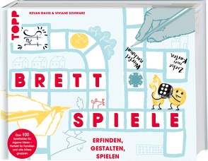 Brettspiele – Erfinden, Gestalten, Spielen von frechverlag