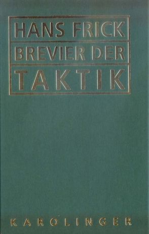 Brevier der Taktik von Frick,  Hans