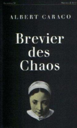 Brevier des Chaos von Caraco,  Albert, Matthes,  Isabel