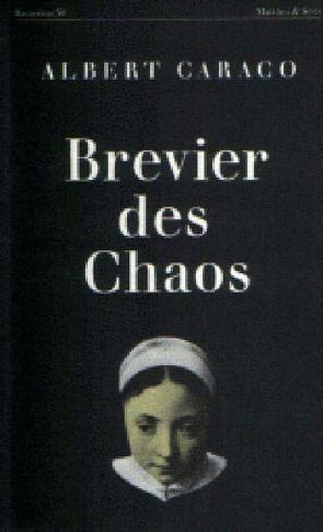 Brevier des Chaos von Caraco,  Albert, Matthes,  Isabel