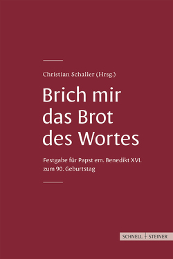 Brich mir das Brot des Wortes von Schaller,  Christian