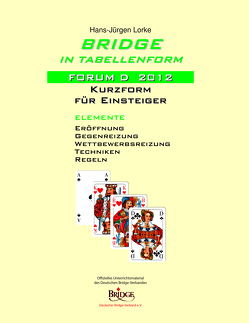 Bridge in Tabellenform – Forum D 2012 von Lorke,  Hans-Jürgen