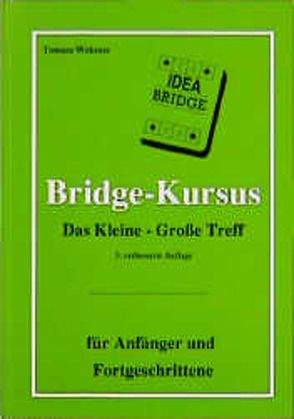 Bridge-Kursus. Das Kleine-Grosse Treff von Wekezer,  Tomasz