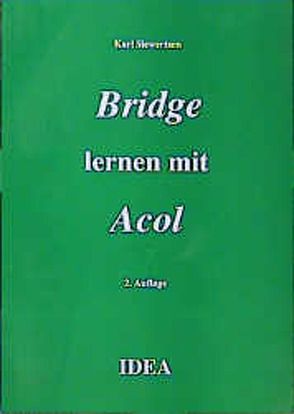 Bridge lernen mit Acol von Siewertsen,  Karl