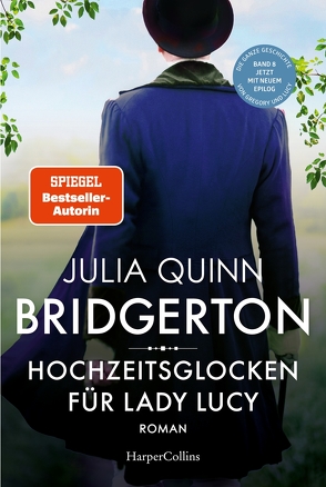 Bridgerton – Hochzeitsglocken für Lady Lucy von Lingsminat,  Petra, Panic,  Ira, Quinn,  Julia